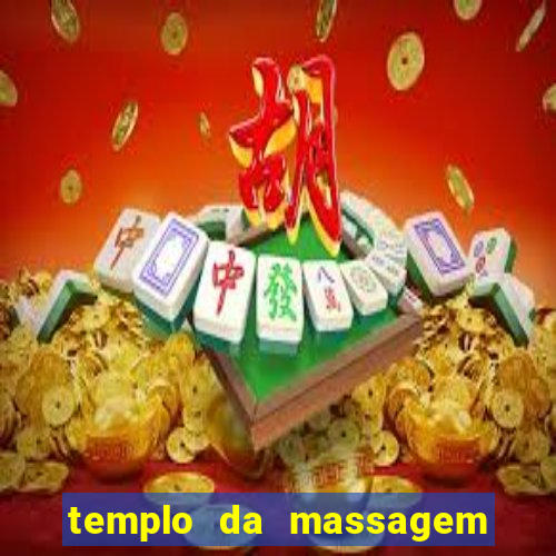 templo da massagem em porto alegre